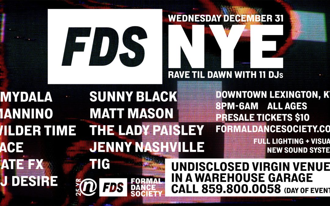 FDS NYE: New Years Eve Rave Til Dawn with 11 DJs