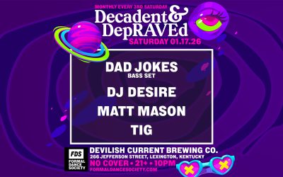 Decadent & DepRAVEd – Featuring DAD JOKES