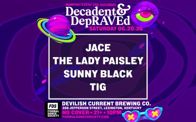 Decadent & DepRAVEd – June Monthly Featuring FDS DJs