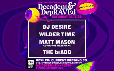 Decadent & DepRAVEd – July Monthly Featuring FDS DJs