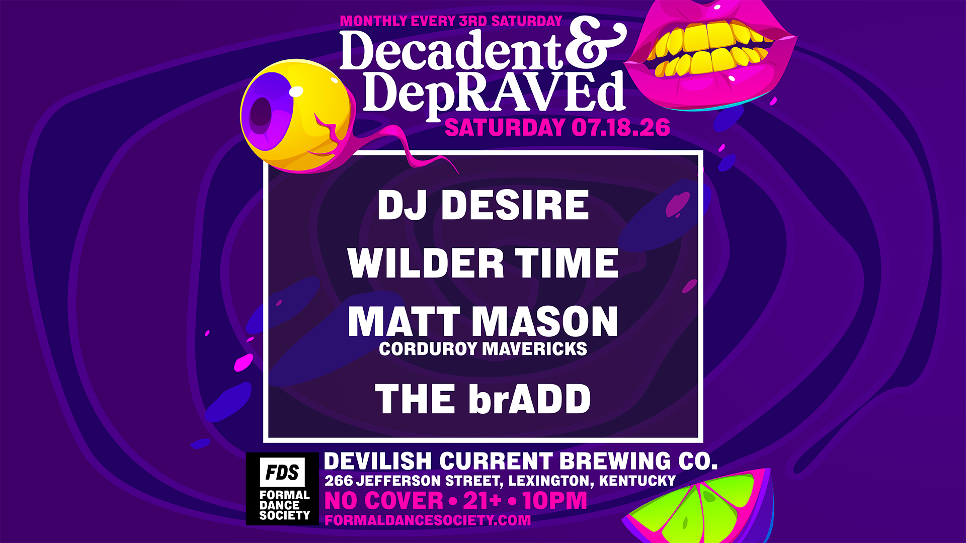 decadent and depraved 07-18-26 Vibrant purple poster for a monthly dance party with DJ Desire and others at Devilish Current Brewing Co., July 18, 2026 (event flyer).