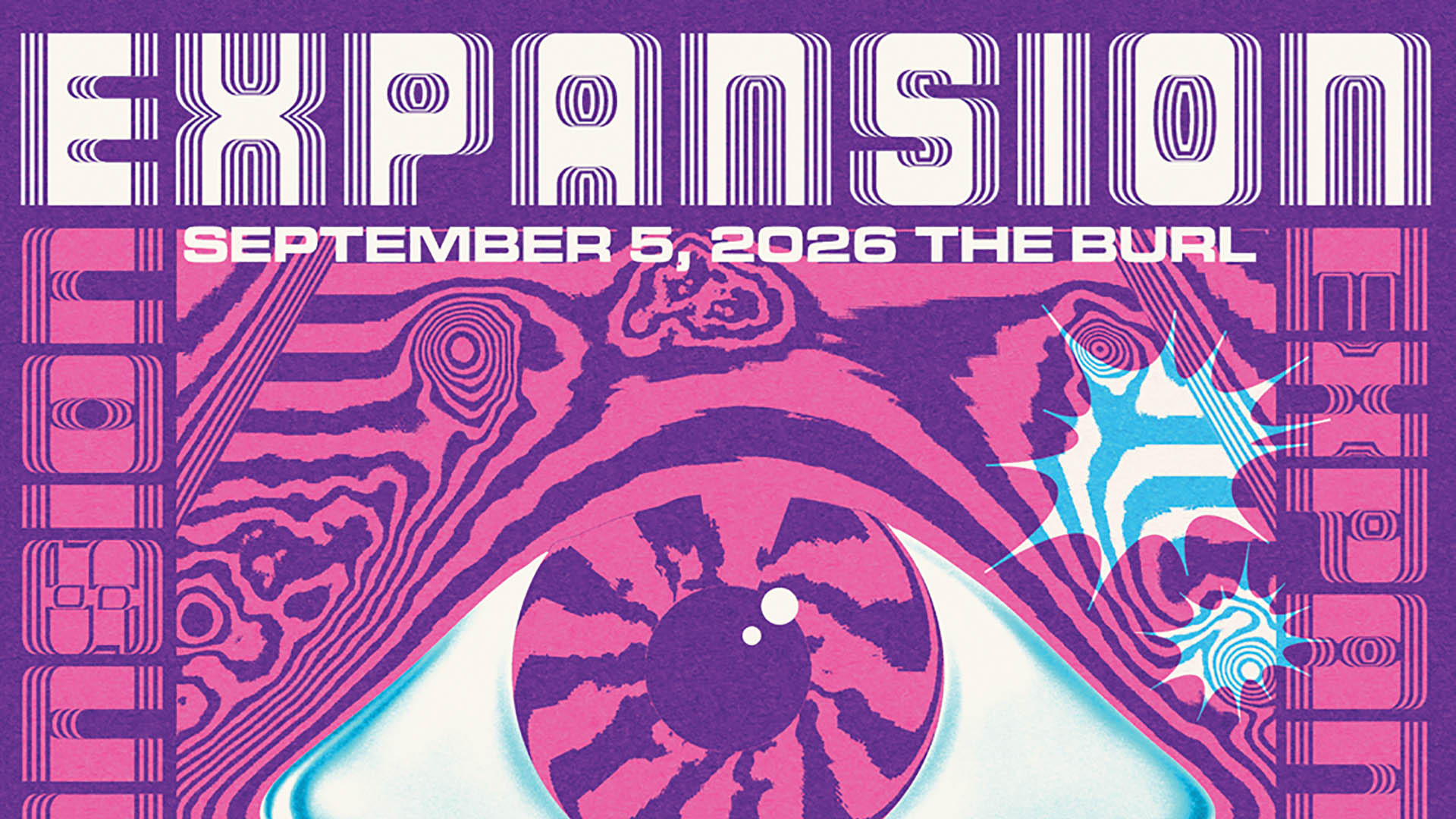Poster for an event titled 'EXPERIENCE' with a date of September 5, 2026 at The Burl; features a large purple eye and psychedelic pink/purple artwork.