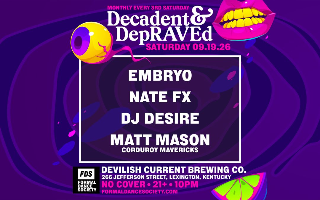 Decadent & DepRAVEd – September Monthly Featuring Embryo