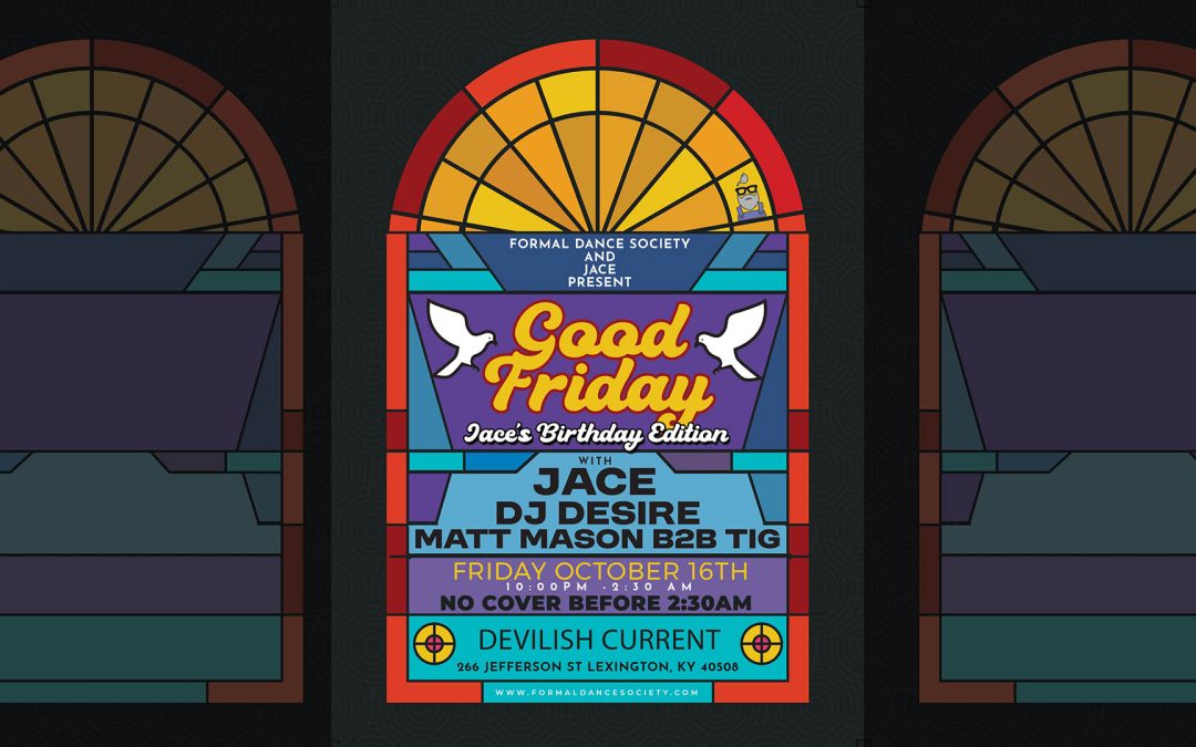 Good Friday – Jace’s Birthday Edition