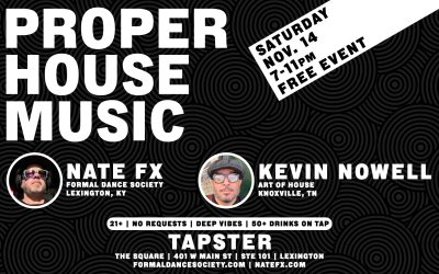 Proper House Music: Nate Fx & Kevin Nowell